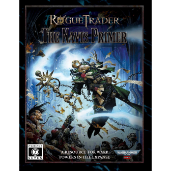 Warhammer 40,000 Roleplay: Rogue Trader, The Navis Primer ⤓