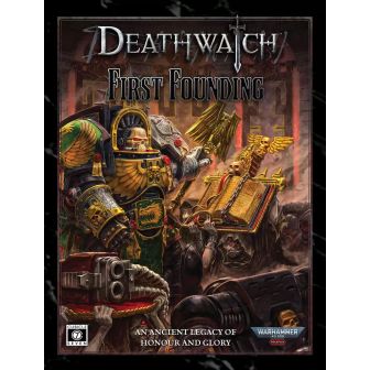 Warhammer 40,000: Deathwatch, First Founding ⤓
