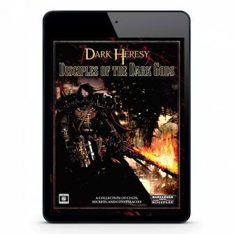 Warhammer 40,000 Roleplay: Dark Heresy: Disciples of the Dark Gods ⤓