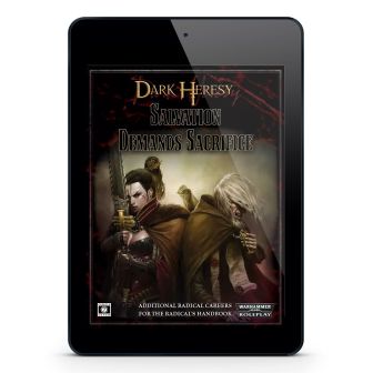 Warhammer 40,000 Roleplay: Dark Heresy: Salvation Demands Sacrifice ⤓