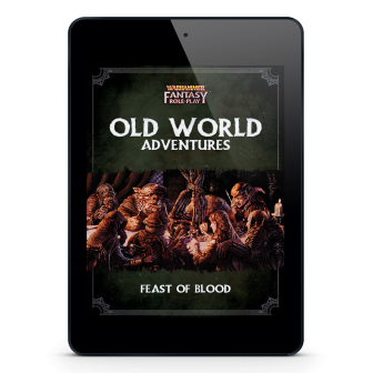 Warhammer Fantasy Roleplay: Feast of Blood