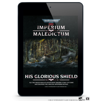 Warhammer 40,000: Imperium Maledictum - His Glorious Shield ⤓