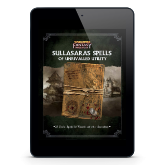 Buy Warhammer Fantasy Roleplay: Sullasara's Spells of Unrivalled Utility PDF now!
