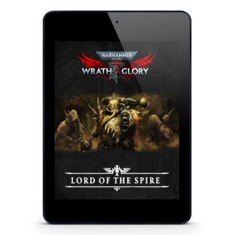 Warhammer 40,000: Wrath & Glory, The Lord of the Spire ⤓