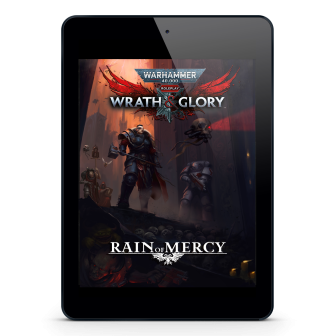 Warhammer 40,000: Wrath & Glory, Rain of Mercy ⤓