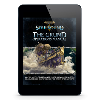 Warhammer Age of Sigmar: Soulbound, The Grund Operations Manual