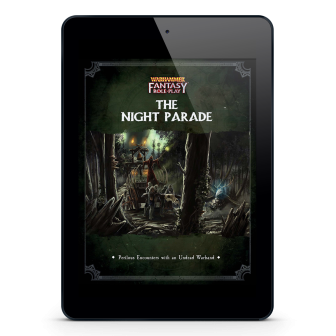 Warhammer Fantasy Roleplay: The Night Parade
