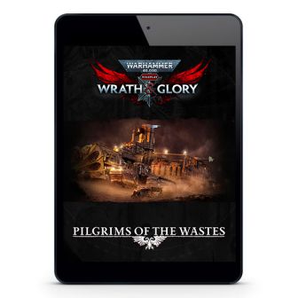 Warhammer 40;000: Wrath & Glory; Pilgrims of the Wastes ⤓