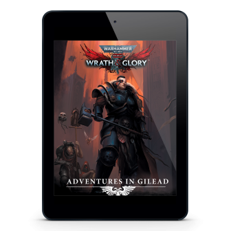 Warhammer 40,000: Wrath & Glory, Adventures in Gilead ⤓