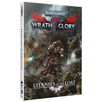 Warhammer 40,000: Wrath & Glory, Litanies of The Lost