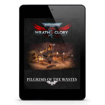 Warhammer 40;000: Wrath & Glory; Pilgrims of the Wastes ⤓
