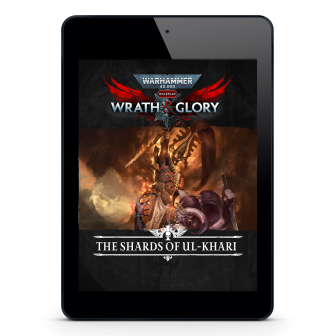 Warhammer 40,000: Wrath & Glory, The Shards of UL-Khari ⤓