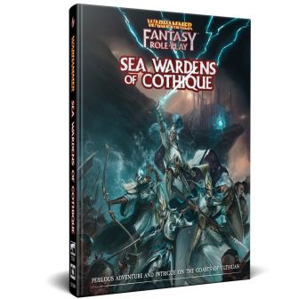 Warhammer Fantasy Roleplay: Sea Wardens of Cothique