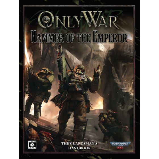 Only War: Hammer Of The Emperor - Warhammer 40K - Games Workshop - Hardcover