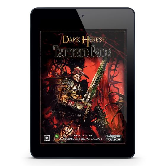 DARK HERESY: TATTERED FATES Part I Haarlock's Legacy